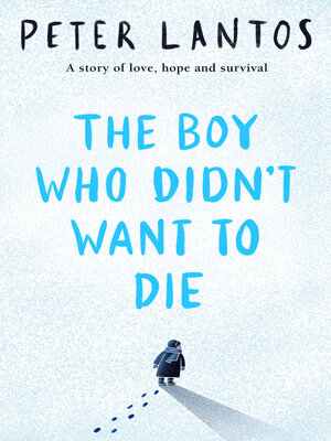 cover image of The Boy Who Didn't Want to Die
